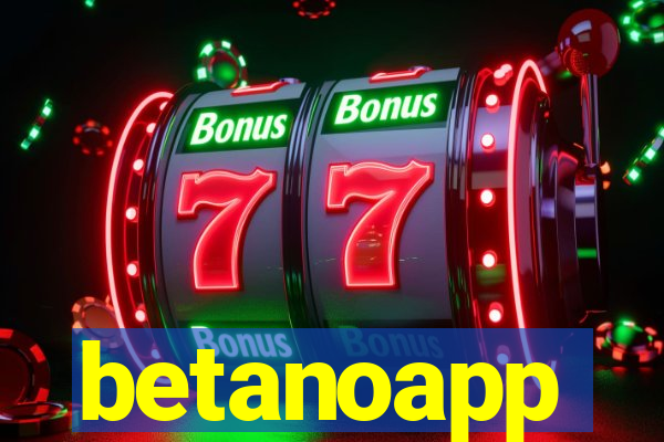 betanoapp