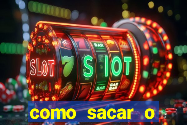 como sacar o dinheiro do jogo fortune tiger no celular