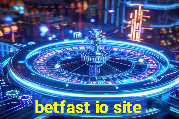 betfast io site