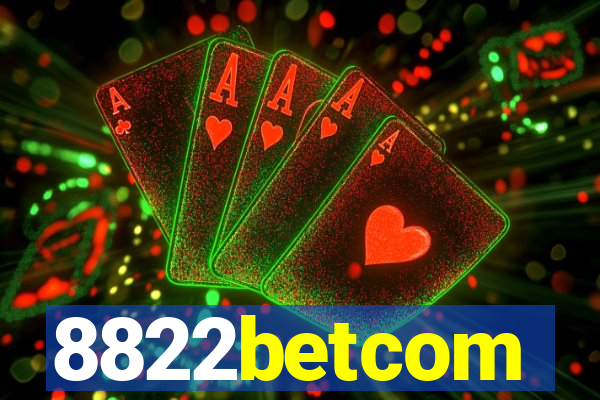 8822betcom