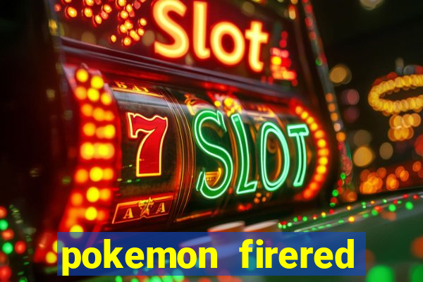 pokemon firered jogos 360
