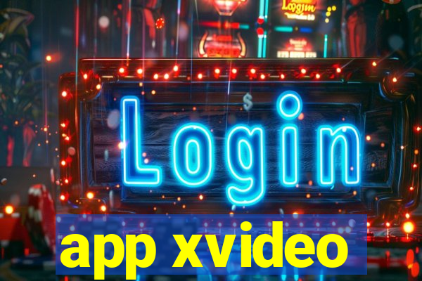 app xvideo