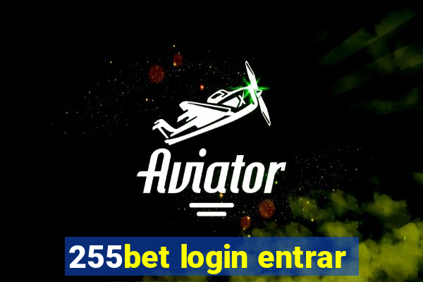 255bet login entrar