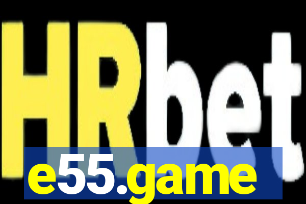 e55.game