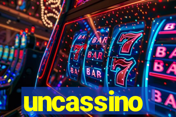 uncassino