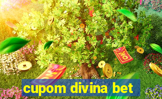 cupom divina bet