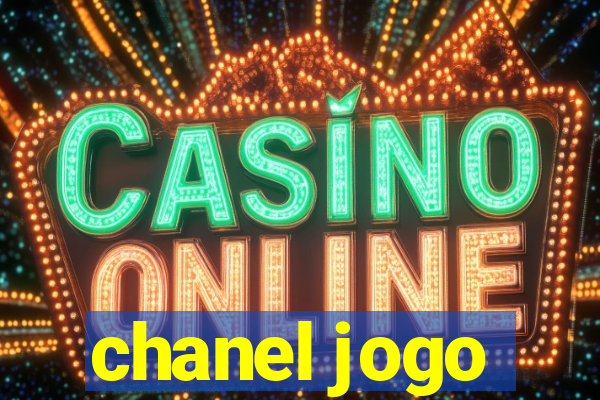 chanel jogo