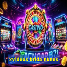xvideos brida nunes