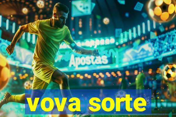 vova sorte