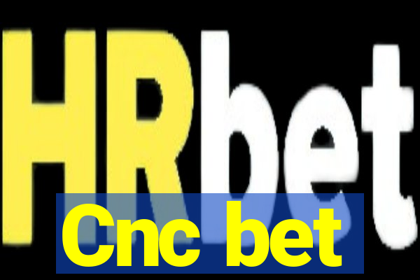 Cnc bet