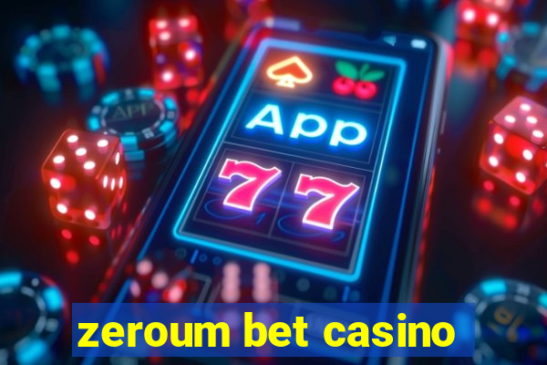 zeroum bet casino