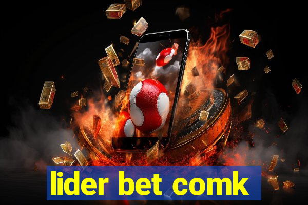 lider bet comk