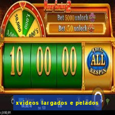 xvideos largados e pelados