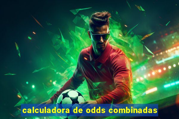 calculadora de odds combinadas