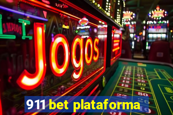 911 bet plataforma