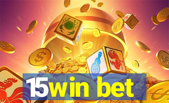 15win bet