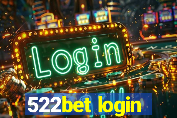 522bet login