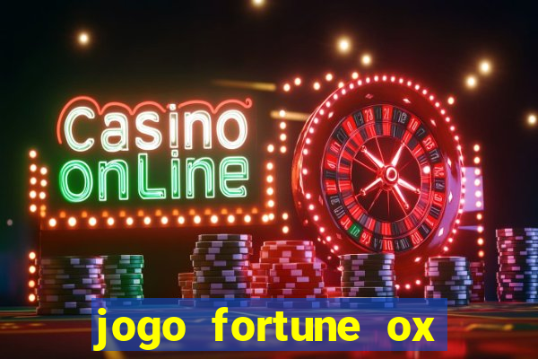 jogo fortune ox demo grátis