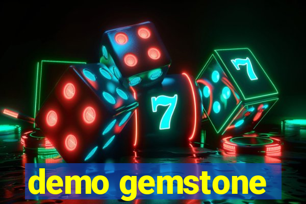demo gemstone