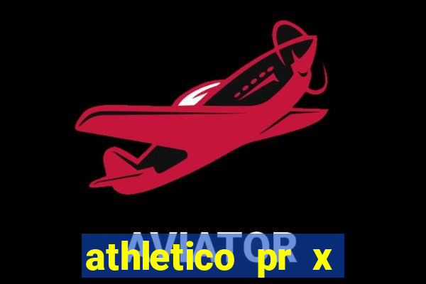 athletico pr x bahia ao vivo