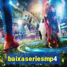 baixaseriesmp4