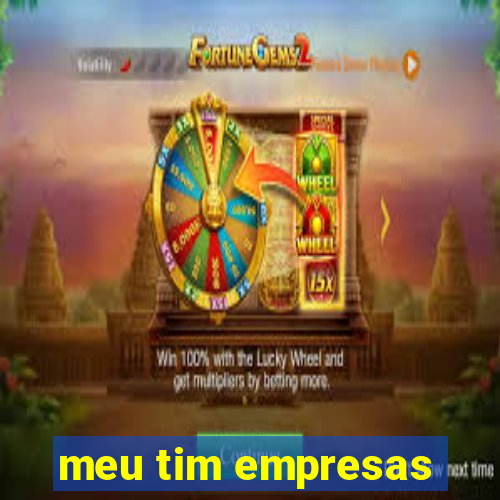 meu tim empresas