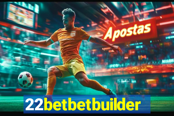 22betbetbuilder