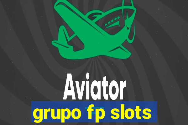 grupo fp slots