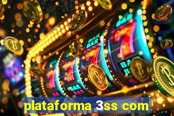 plataforma 3ss com