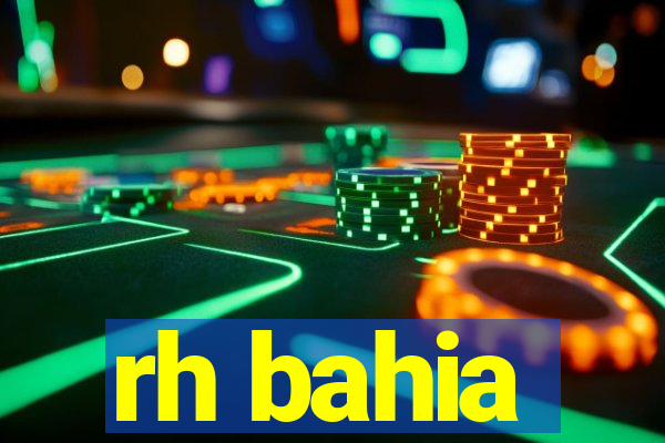 rh bahia