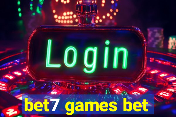 bet7 games bet