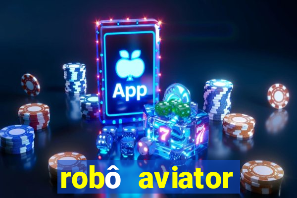 robô aviator grátis whatsapp