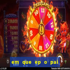 em que ep o pai do cirilo ganha na loteria na netflix