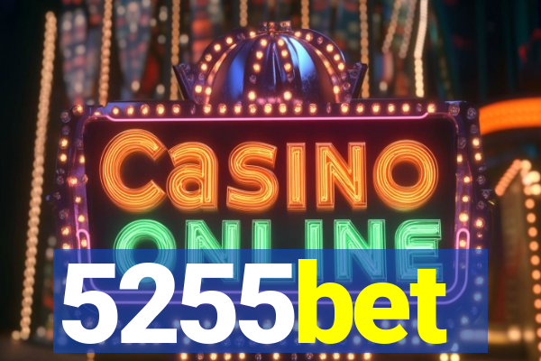 5255bet