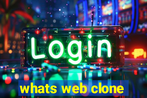 whats web clone