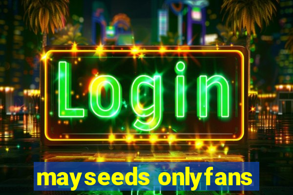 mayseeds onlyfans