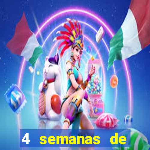 4 semanas de gravidez, muita fome