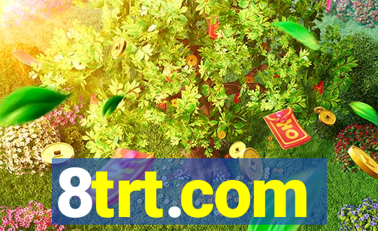 8trt.com