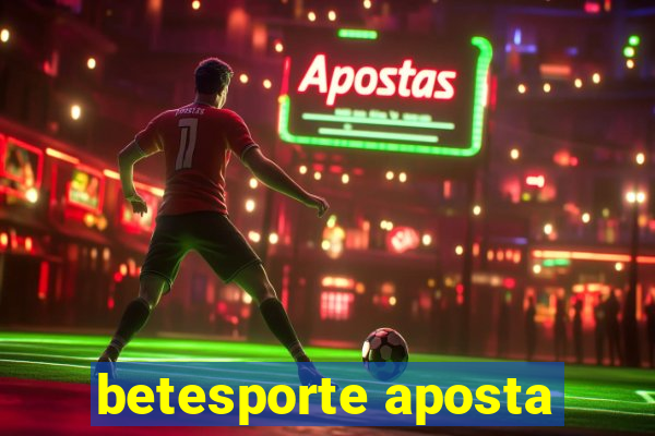 betesporte aposta