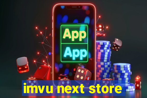 imvu next store