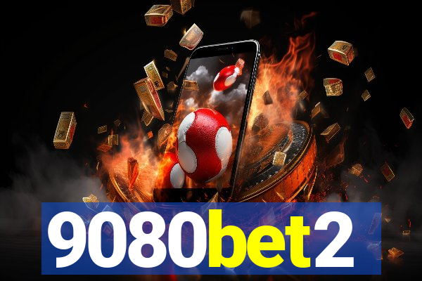 9080bet2