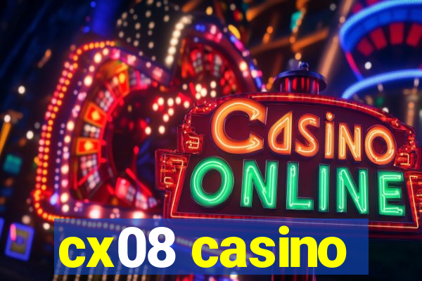 cx08 casino
