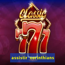 assistir corinthians x vasco futemax