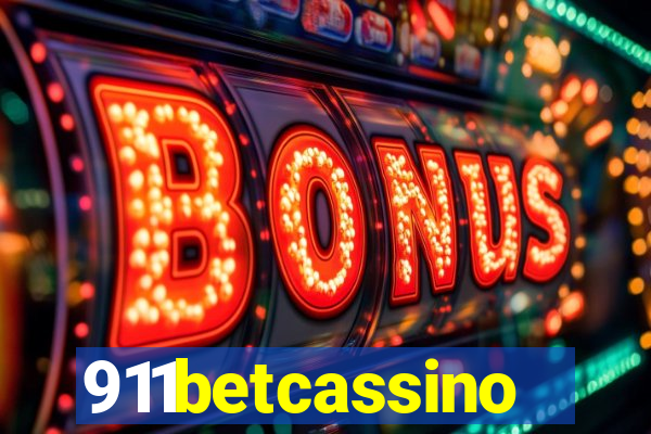911betcassino