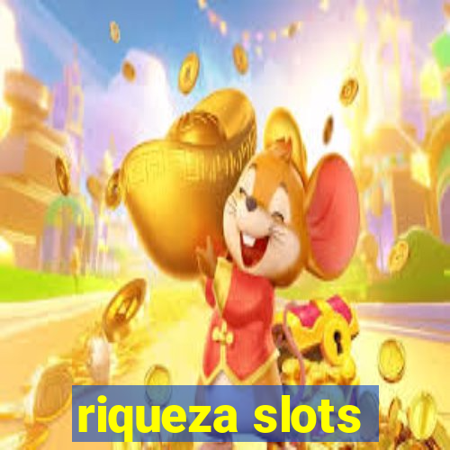 riqueza slots