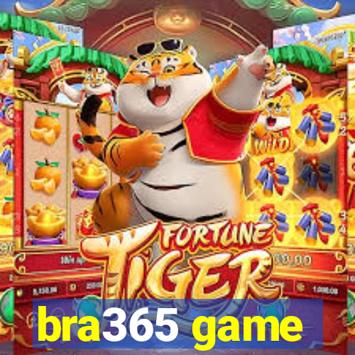 bra365 game