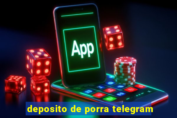 deposito de porra telegram