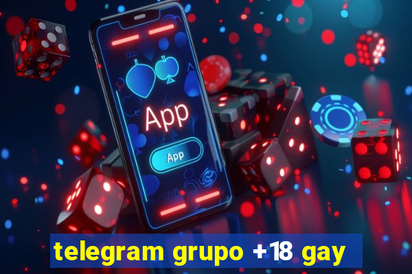 telegram grupo +18 gay