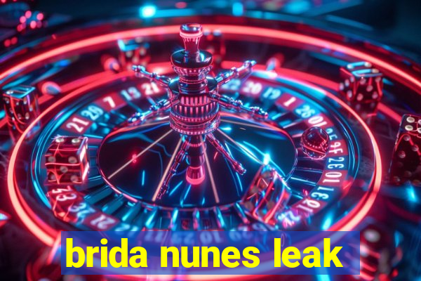 brida nunes leak