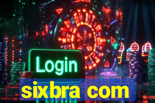 sixbra com